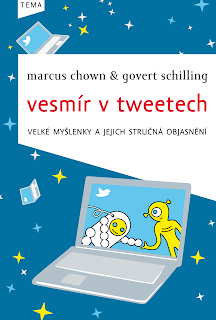 M. Chown & G. Schilling: Vesmír v tweetech
