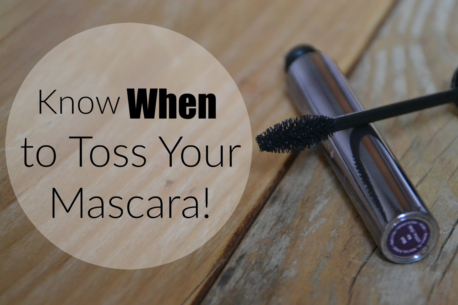 When To Toss Your Mascara Sabrina Sandoval