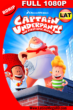 Las Aventuras del Capitán Calzoncillos: La Película (2017) Latino Full HD BDRIP 1080P (2017)