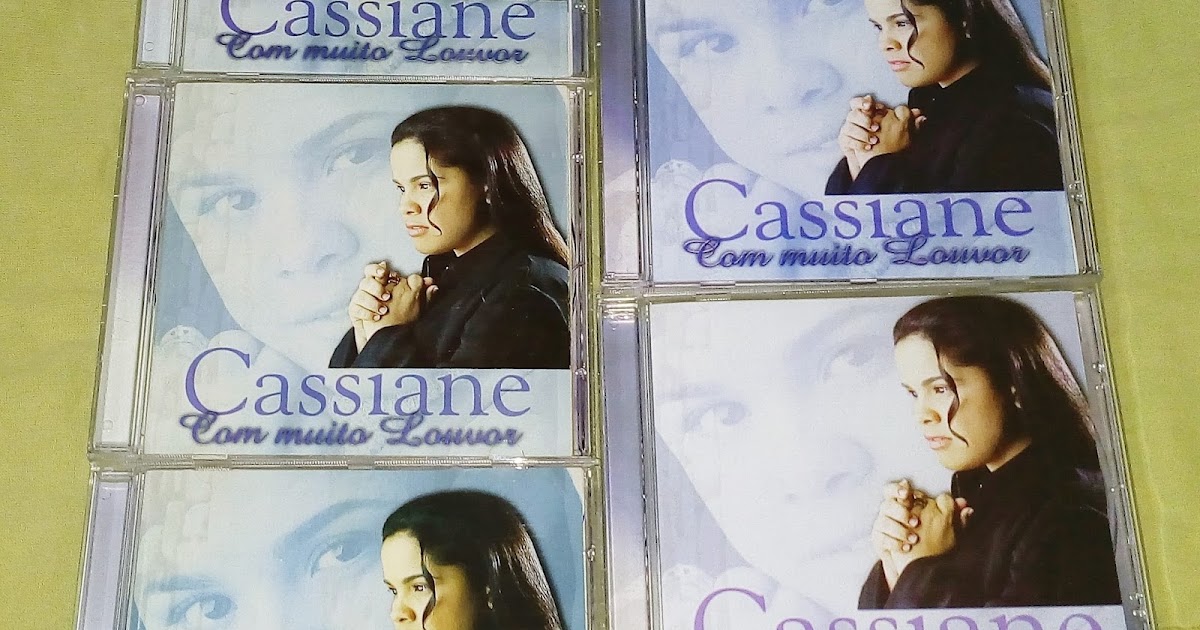 Versões do CD Com Muito Louvor Cassiane Versões do CD Com Muito Louvor Cassiane