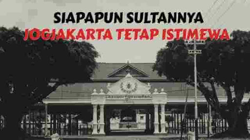 Siapapun Sultannya Yogyakarta Tetap Istimewa
