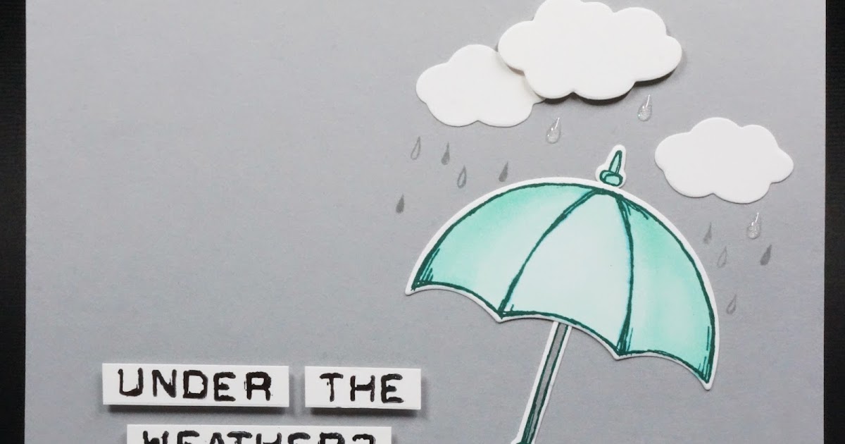 Heart's Delight Cards Under the Weather?