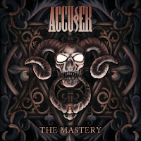 Accuser - "The Mastery"