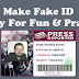 How To Make Fake ID Only For Fun & Prank