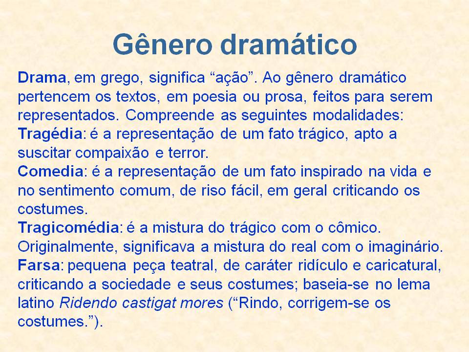 O Gênero Dramático Entre Outros Aspectos Apresenta Como Característica Essencial