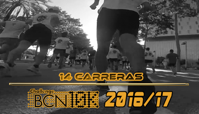 ChallengeBCN10K 2016/17 - 14 carreras