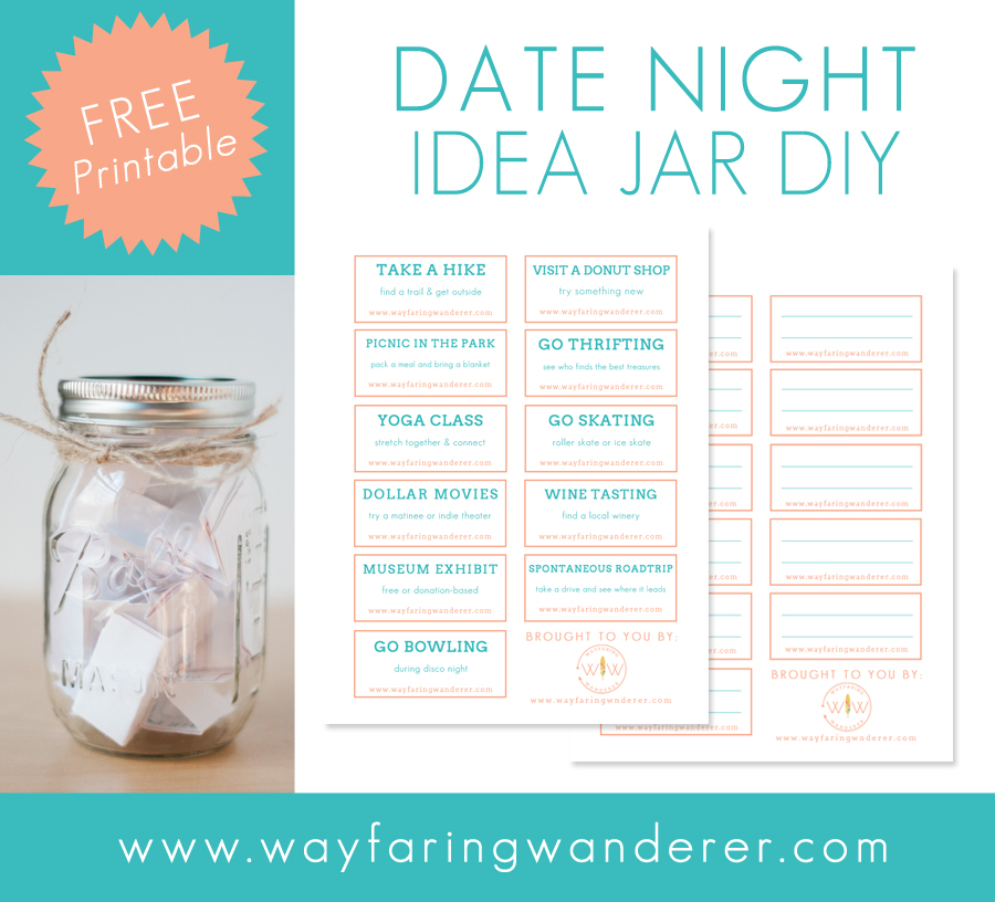 Wayfaring Wanderer Date Night Idea Jar DIY Free Printable Easy  Wayfaring Wanderer Date Night Idea Jar DIY Free Printable Easy