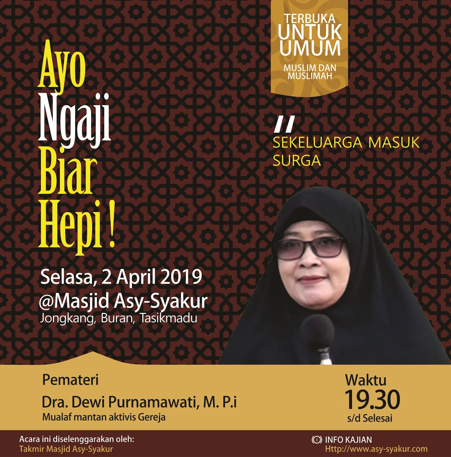 [KAJIAN UMUM] Selasa, 2 April 2019 Masjid AsySyakur