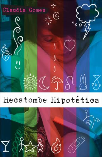 Resenha: Hecatombe Hipotética - Claudia Gomes