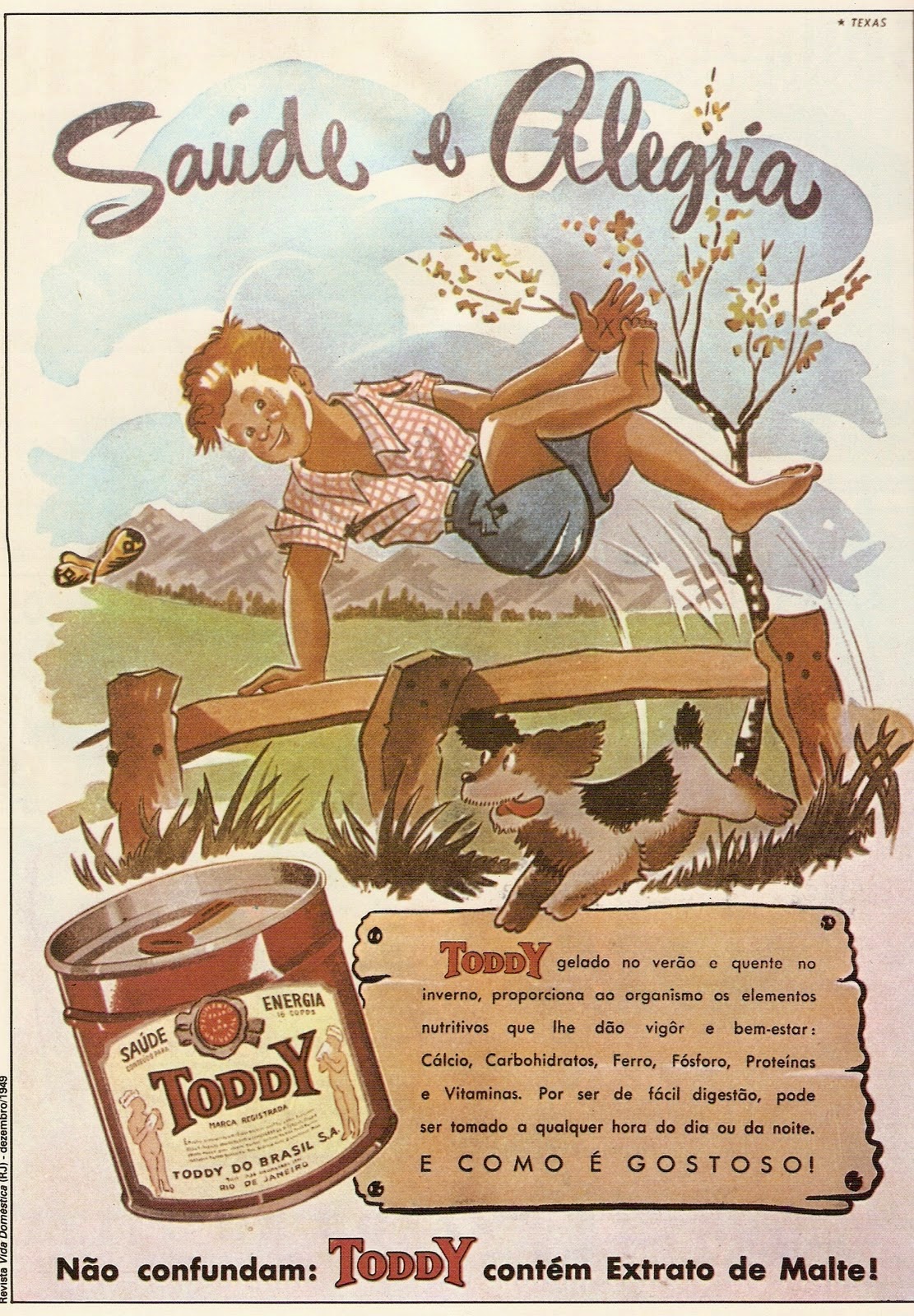 Propaganda do achocolatado Toddy nos anos 40: saúde e alegria aos pequenos.