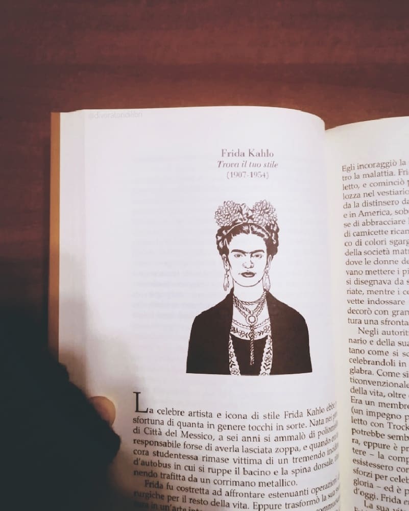 Cosa Farebbe Frida Kahlo Lezioni Di Vita Da 50 Donne Coraggiose