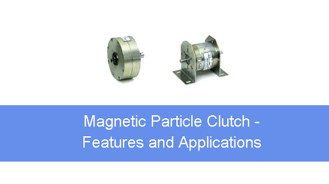 Magnetic Particle Clutch - Features and Applications image
