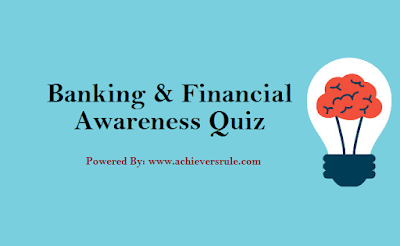 Banking & Financial Awareness MCQ - Set 32 Banking & Financial Awareness MCQ - Set 32