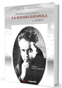 "Pedro Badanelli, la sotana española de Perón"