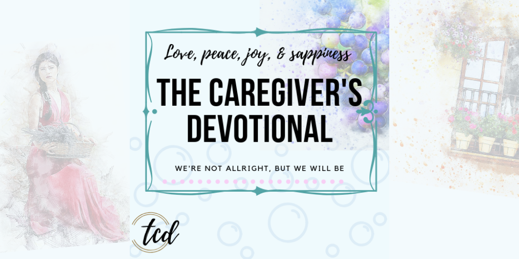The Caregiver's Devotional
