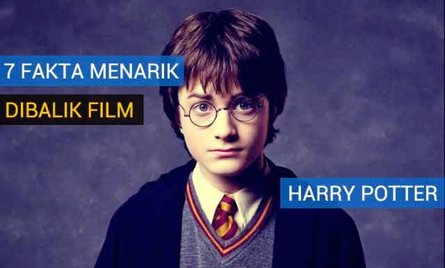 Harry Potter | 7 Fakta Menarik Dibalik Film Harry Potter