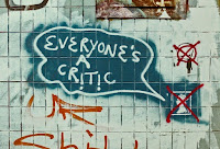 Everyone's a critic
