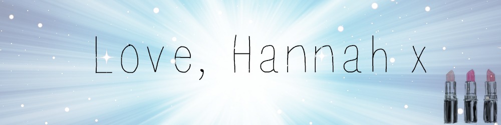 Love, Hannah x