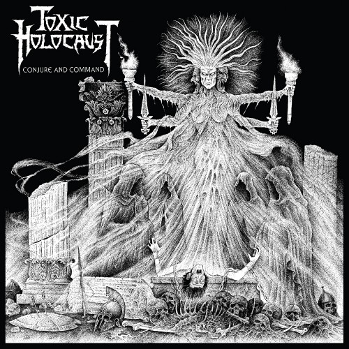 Album Review Toxic Holocaust - Conjure And Command (2011)