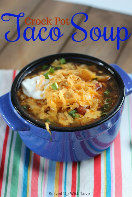 Crock Pot Taco Soup recipe from Served Up With Love
