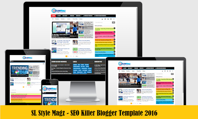 SL Style Magz - SEO Killer Responsive Blogger Template Newest 2016