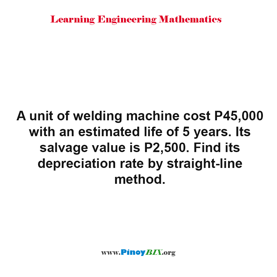 Solution Find the depreciation rate of welding machine by straight
