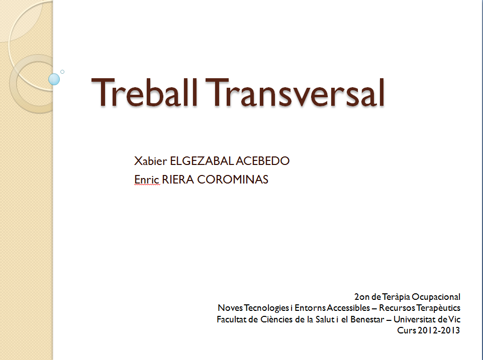 Nuevas tecnologia y entornos accesibles: PRESENTACION POWER POINT DEL  TRABAJO TRANSVERSAL: