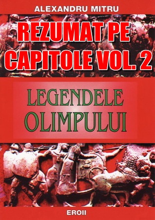 bedding delicate Manifestation Legendele Olimpului rezumat volumul 2 "Eroii" pe capitole. - Rezumate  cărți, Citeste cărți online PDF, caracterizări, referate si comentarii cărți