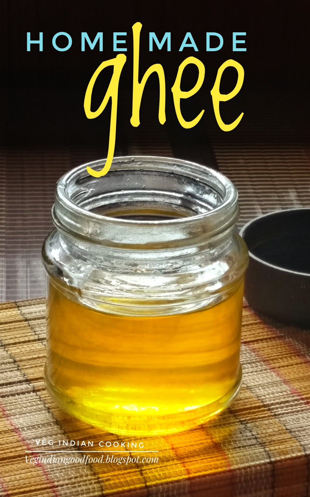 Veg Indian Cooking Homemade Ghee Recipe