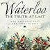 Watrloo The Truth at Last by Paul L. Dawson