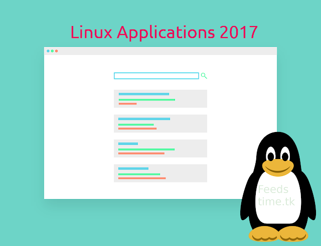 best linux apps 2017 linux softwares
