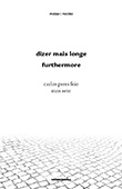 "Dizer Mais Longe" de Carlos Feio