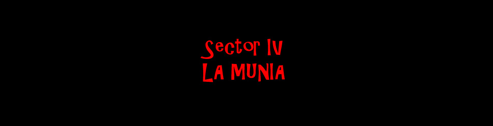 SECTOR IV - LA MUNIA