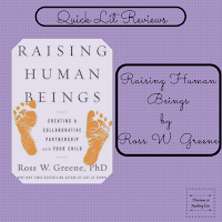 Raising Human Beings by Ross Greene  a quick lit review on Reading List