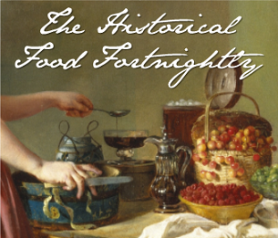 Historical Food Fortnightly