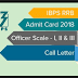 IBPS RRB Prelims 2018 Admit Card for Officer Scale 1 and Office Assistant Out at ibps.in