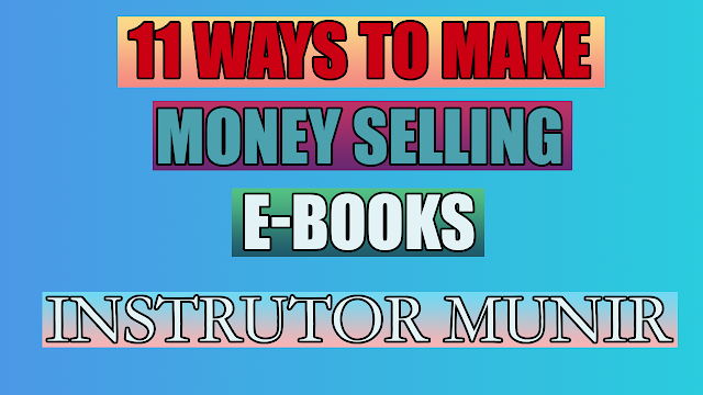 11 Ways to Make Money Online Selling Free eBooks 2020,Selling ebooks 2020