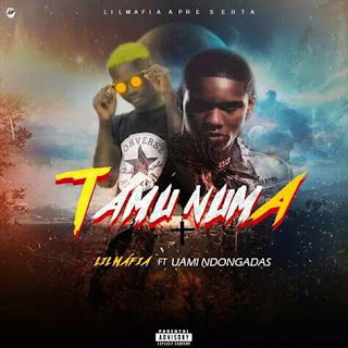 Lil Máfia ft. Uami Ndongadas & Dj Sipoda - Tamu Numa (Rap)