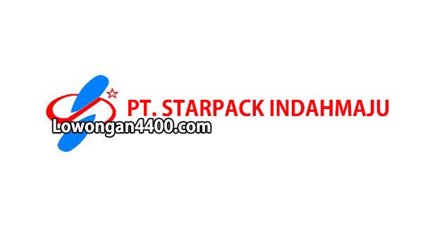 Lowongan Kerja PT. STARPACK INDAHMAJU Pulogadung Juni 2018