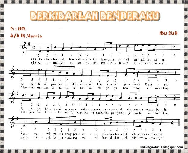 Not Angka Lagu Berkibarlah Benderaku Not Angka Lagu Berkibarlah Benderaku