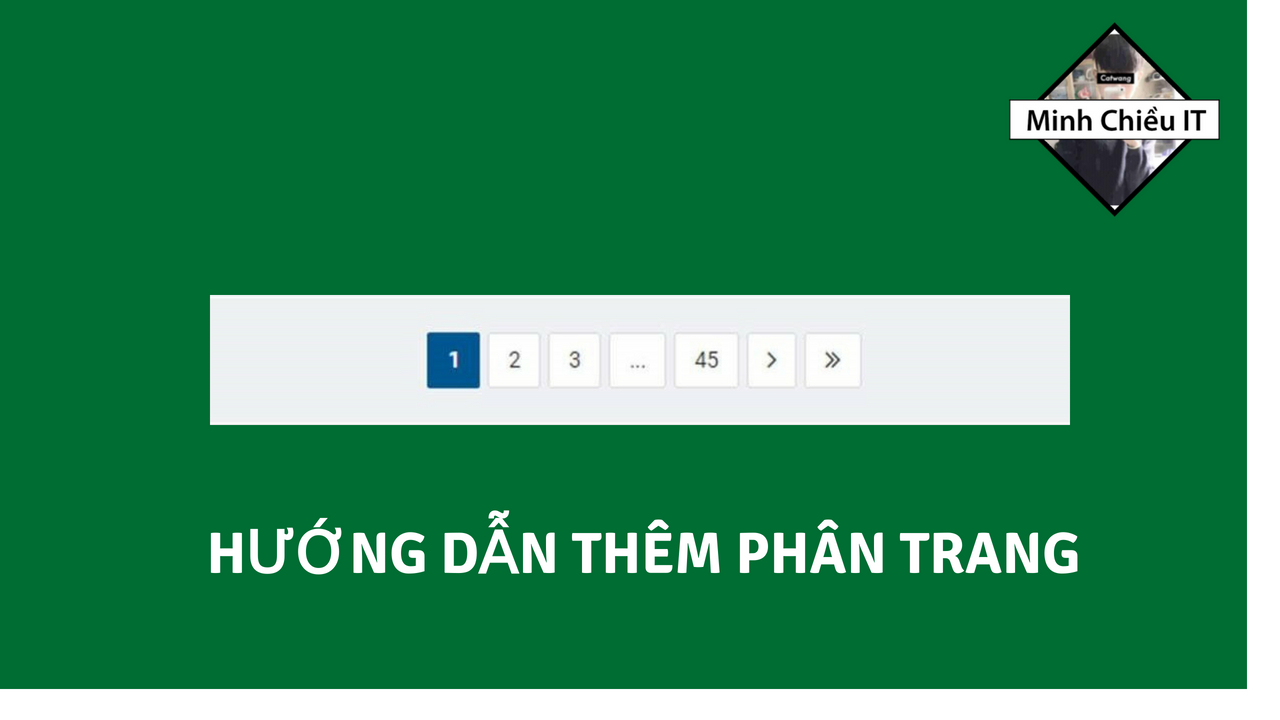 Hướng Dẫn Thêm Phân Trang Đánh Số Thứ Tự