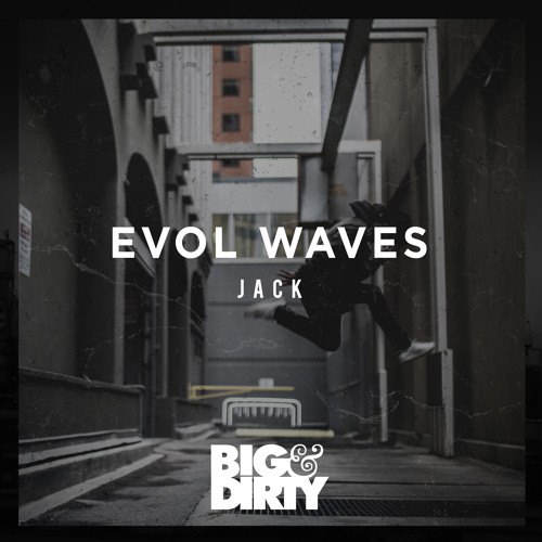 Evol Waves - Jack (Original Mix)