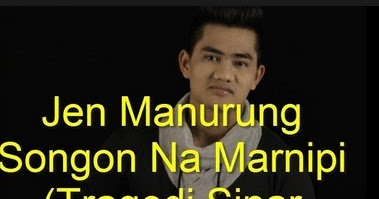 Lirik Lagu Mantap Lirik Lagu Jen Manurung Songon Na Marnipi