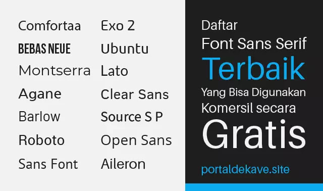  Daftar Font Sans Serif Terbaik yang Bisa Digunakan Komersil secara Gratis