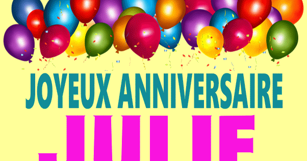 Joyeux Anniversaire Julie Images Gif