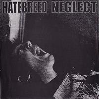 [1995] - Hatebreed - Neglect [Split]