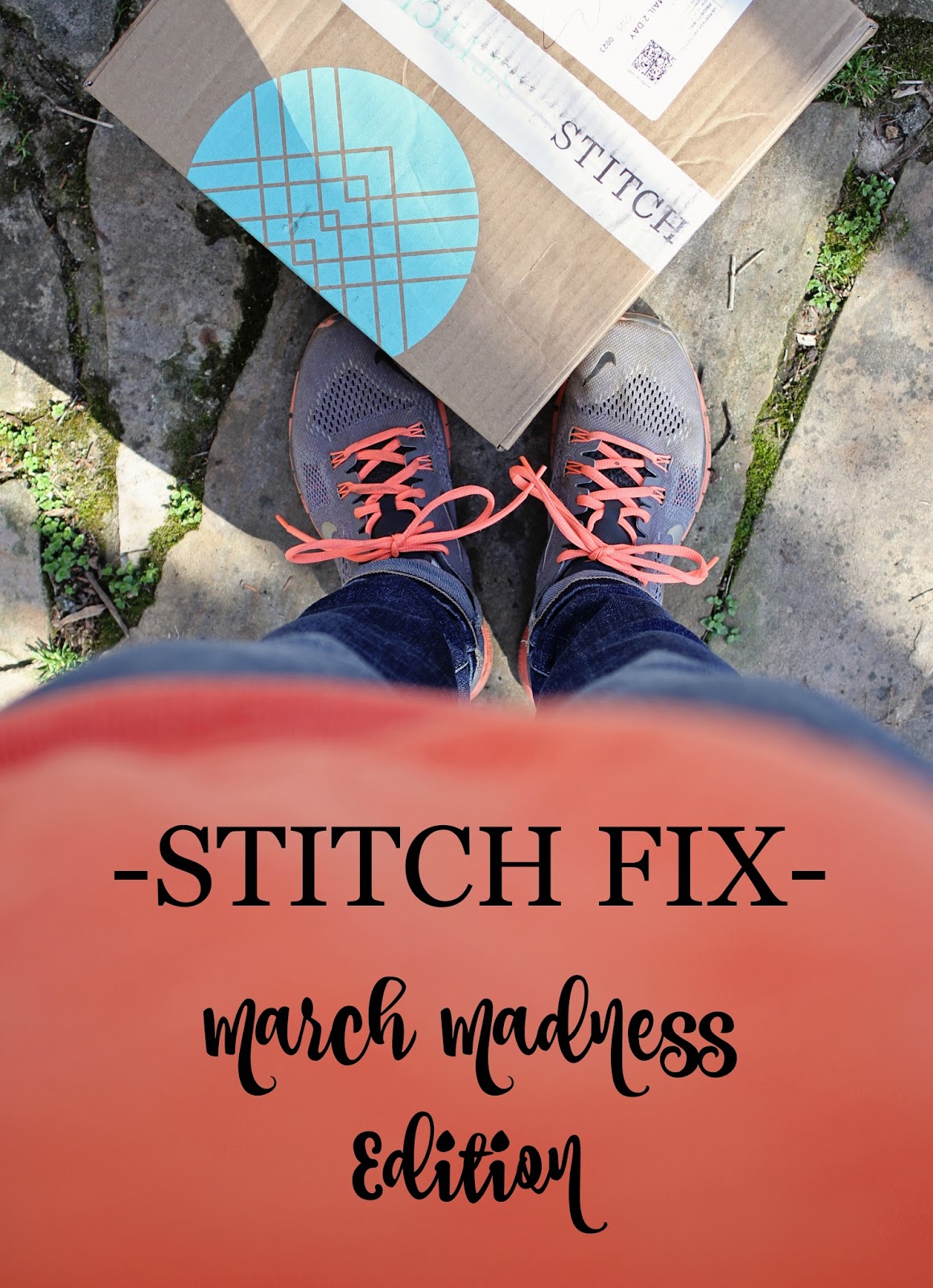 Running from the Law Stitch Fix March Madness Edition