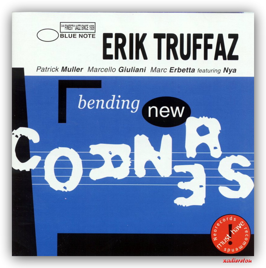 Нью Бент. Out of a Dream Erik Truffaz. New Corner. Erik Truffaz "revisite (CD)". New corners