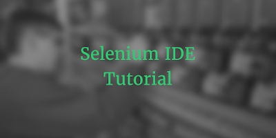 selenium ide tutorial