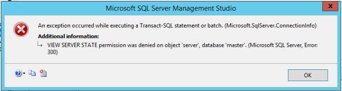 Diary of a SQL DBA: 'VIEW SERVER STATE permission was denied on object ...